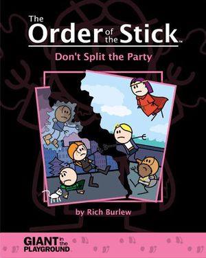 Don't Split the Party - The Order of the Stick, tome 4