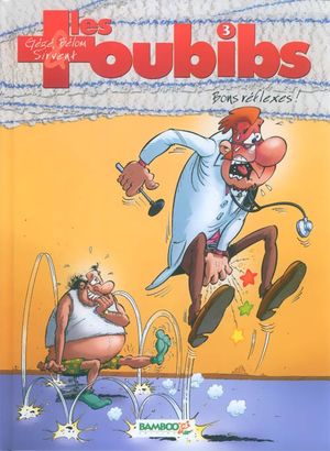 Bons réflexes - Les Toubibs, tome 3