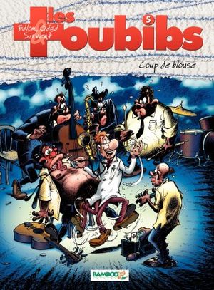 Coup de blouse - Les Toubibs, tome 5