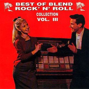 Best of Blend Rock' n' Roll Collection, Volume 3