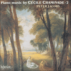 Piano Music by Cécile Chaminade 2