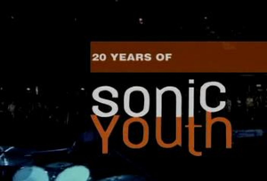 20 Years of Sonic Youth