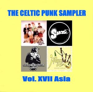 The Celtic Punk Sampler, Volume XVII: Asia