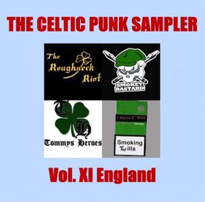 The Celtic Punk Sampler, Volume XI: England