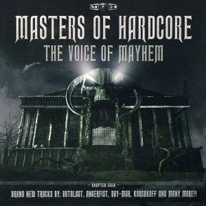 The Voice of Mayhem (Official Masters of Hardcore 2010 Anthem)