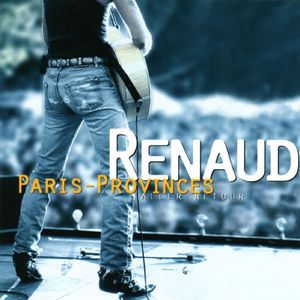 Paris-Provinces (Aller/Retour) (Live)