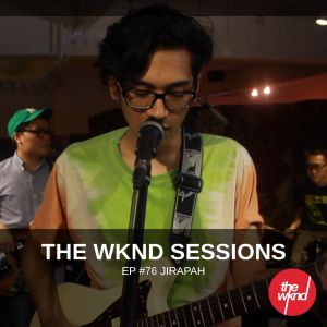 The Wknd Sessions Ep. 76: Jirapah (Live)