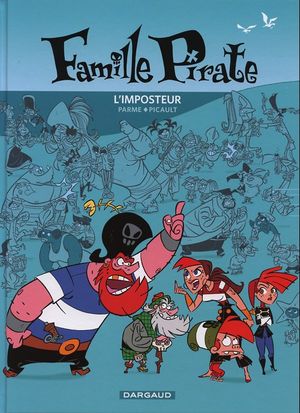 L'Imposteur - Famille Pirate, tome 2