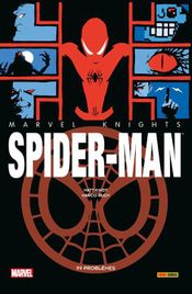 Couverture 99 Problèmes - Marvel Knights Spider-Man Couverture 99 Problèmes - Marvel Knights Spider-Man