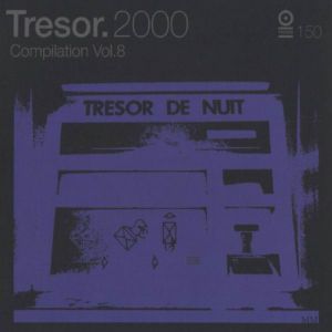 Tresor 2000: Compilation, Volume 8
