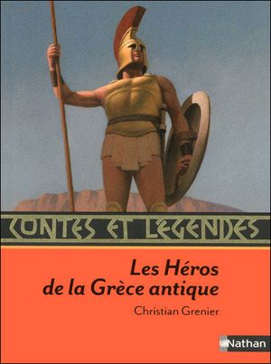 Les héros de la Grèce Antique