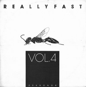 Really Fast, Volume 4