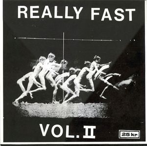 Really Fast, Volume II