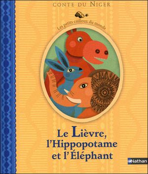 Le lièvre, l'hippopotame et l'éléphant