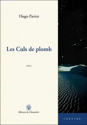 Les culs de plomb