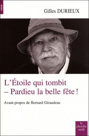 L'étoile qui tombit, pardieu la belle fête !