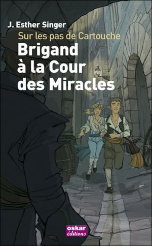 Brigand à la cour des miracles