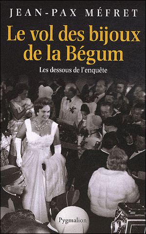 Le vol des bijoux de la Bégum