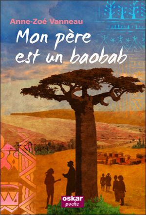 Mon père est un baobab