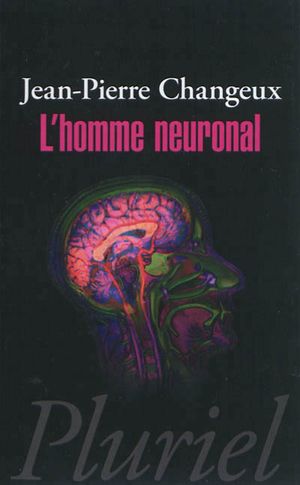 L'Homme neuronal
