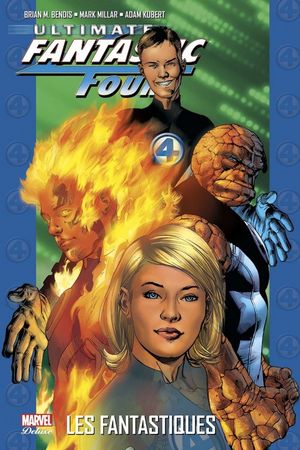 Les Fantastiques - Ultimate Fantastic Four (Marvel Deluxe), tome 1