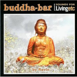 Buddha‐Bar presents Sounds for Livingetc
