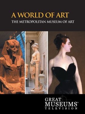 A World of Art: The Metropolitan Museum of Art