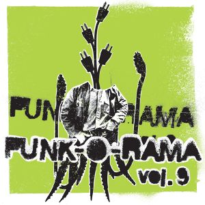 Punk‐O‐Rama, Volume 9