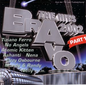 Bravo: The Hits 2002, Part 1