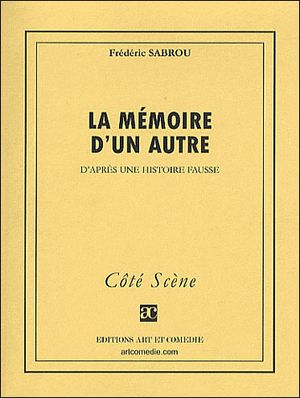 La mémoire d'un autre