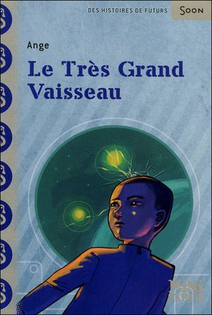 Le très grand vaisseau
