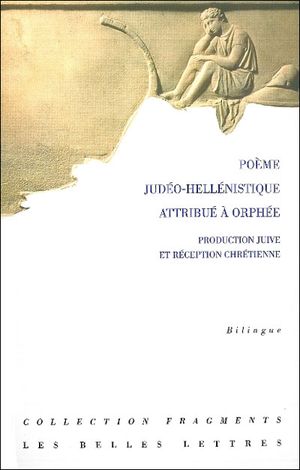 Poème judéo-hellenistique attribué à Orphée