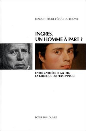 Ingres, un homme a part ?