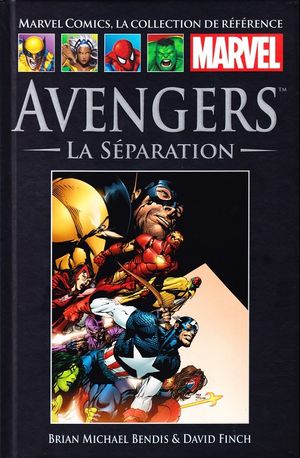 Avengers : La  Séparation - Marvel Comics La collection (Hachette), tome 9