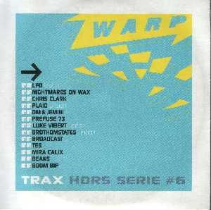 Trax Hors Série, Volume 6 : Warp