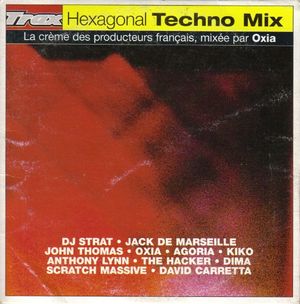 Trax Hors Série, Volume 4 : Hexagonal Techno Mix