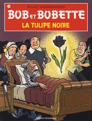 La Tulipe noire - Bob et Bobette, tome 326