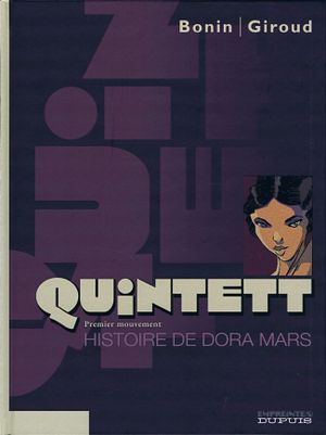 Premier mouvement : Histoire de Dora Mars - Quintett, tome 1