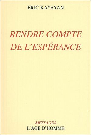 Rendre compte de l'espérance