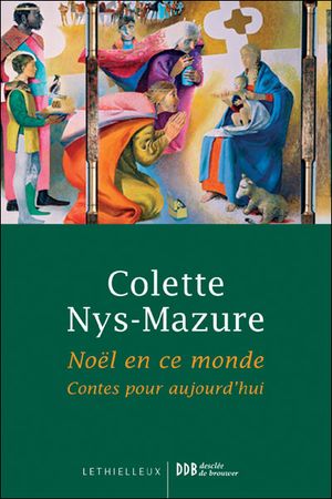 Noël en ce monde : contes pour aujourd'hui