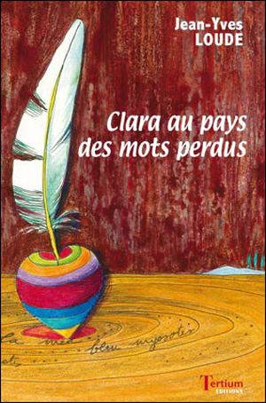 Clara au pays des mots perdus