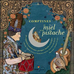 Comptines de miel et de pistache