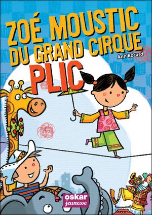 Zoé Moustic du grand cirque Plic