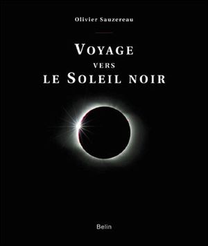 Voyage vers le soleil noir