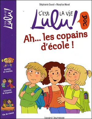 Ah... les copains d'école !