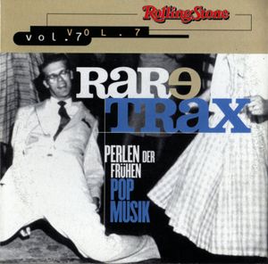 Rolling Stone: Rare Trax, Volume 7: Perlen der frühen Popmusik