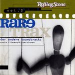 Pochette Rolling Stone: Rare Trax, Volume 3: Der andere Soundtrack: Coole Filmmusik-Versionen