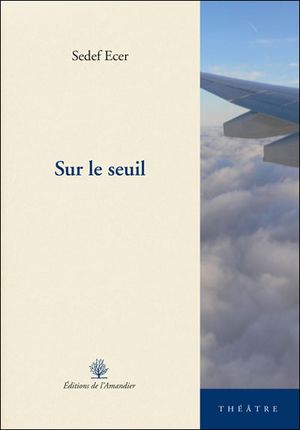 Sur le seuil