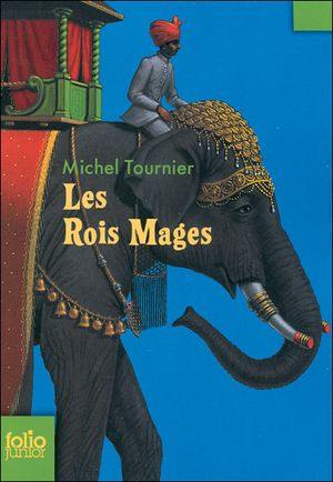 Les Rois Mages