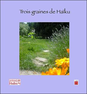 Trois graines de Haiku